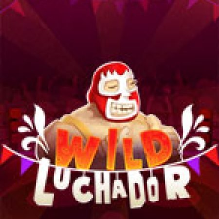 Khám Phá Wild Luchador Slot: Trải Nghiệm Game Slot Huyền Bí