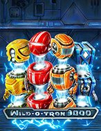 Cách Chinh Phục Robot 3000 – Wild-O-Tron 3000 Slot: Chiến Lược và Hướng Dẫn