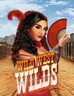 Bí Kíp Chơi Wild West Wilds Slot: Tăng Cơ Hội Thắng Cược Tối Đa