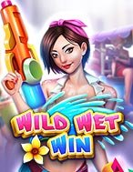 Giới Thiệu Wild Wet Win Slot: Kỷ Nguyên Mới Của Trò Chơi Slot