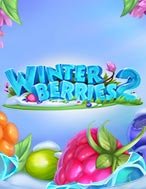 Chơi Winterberries 2 Slot Ngay Hôm Nay – Phiêu Lưu Đến Thế Giới Kỳ Diệu!