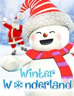 Winter Wonderland Slot: Hướng Dẫn Đầy Đủ Từ A đến Z Cho Người Mới