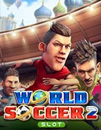 Bí Kíp Chơi World Soccer Slot 2: Tăng Cơ Hội Thắng Cược Tối Đa