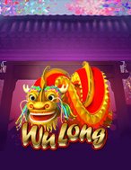 Chơi Wu Long Slot Ngay Hôm Nay – Phiêu Lưu Đến Thế Giới Kỳ Diệu!