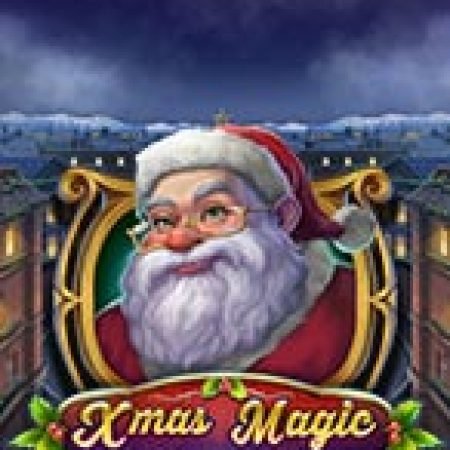 Hướng Dẫn Toàn Diện Chơi Giáng Sinh Thần Bí – Xmas Magic Slot: Mẹo & Thủ Thuật