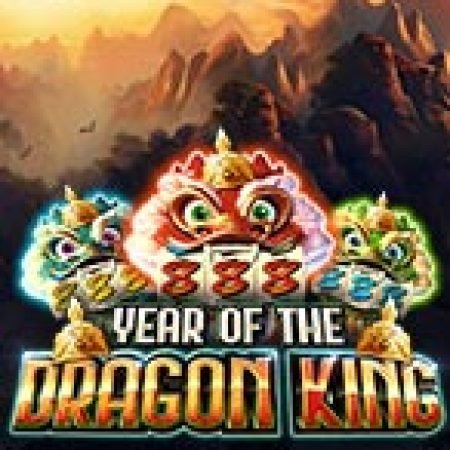 Giới Thiệu Núi Kỳ Lân – Year of the Dragon King Slot: Kỷ Nguyên Mới Của Trò Chơi Slot