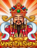 Bí Kíp Chơi Ying Cai Shen Slot: Tăng Cơ Hội Thắng Cược Tối Đa