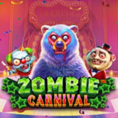 Khám Phá Lễ Hội Zoombie – Zombie Carnival Slot: Trải Nghiệm Game Slot Huyền Bí