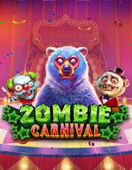 Khám Phá Lễ Hội Zoombie – Zombie Carnival Slot: Trải Nghiệm Game Slot Huyền Bí