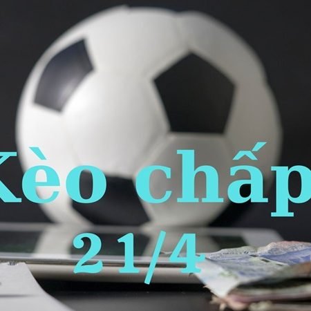 Cách đọc kèo chấp 2 1/4 chuẩn nhất từ chuyên gia