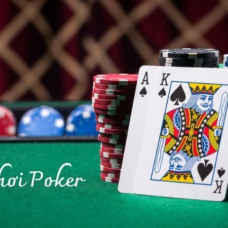 Tìm hiểu chiến thuật trong cách chơi Poker